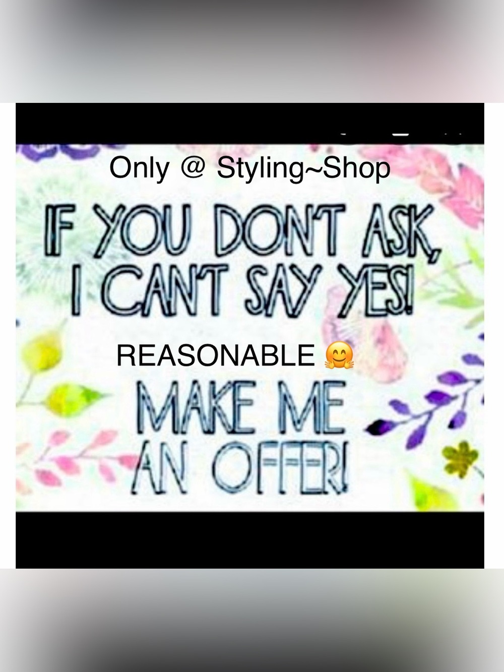 OFFERS WELCOME